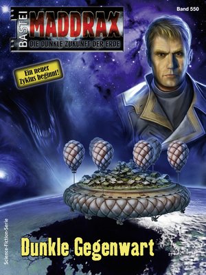 cover image of Maddrax 550--Science-Fiction-Serie